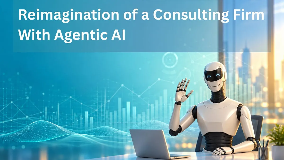AI Realized article header. Reimagination of a Consulting Firm With Agentic AI, over an illustration of a humanoid robot at a desk with a laptop.